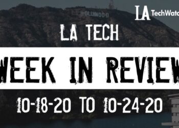 LA Tech Week in Review: 10/18/20-10/24/20