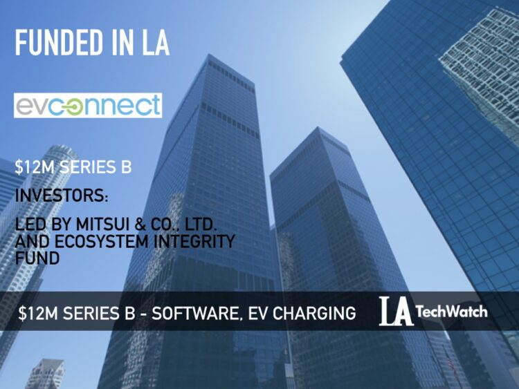 EV Connect Raises Another $12M for its Centralized Infrastructure for EV Charging Stations