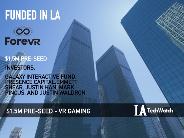 ForeVR Raises $1.5M to Bring Popular Real Life Games to VR