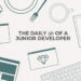 Learn What the Daily Life of a Junior Developer Is Really Like