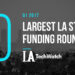 These 10 LA Startups Raised the Most Capital in Q1 of 2017