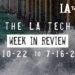 LA Tech Week in Review: 7/10/22-7/16/22