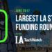 The 10 Largest LA Startup Funding Rounds of June 2017