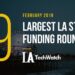 These are the 9 Largest LA Startup Funding Rounds for February 2019