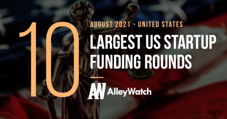 The 10 Largest US Tech Startup Funding Rounds of October 2021