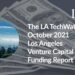 The LA TechWatch October 2021 LA Venture Capital Funding Report
