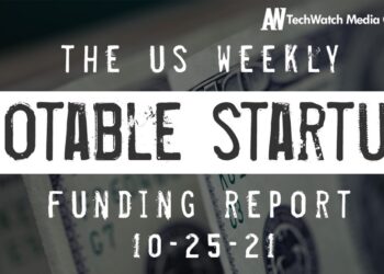 The Weekly Notable Startup Funding Report: 10/25/21