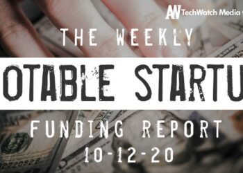 The Weekly Notable Startup Funding Report: 10/12/20