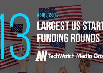 These are the 13 Largest US Tech Startup Funding Rounds of April 2019