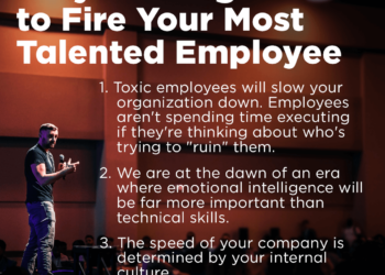 Why You Might Need to Fire Your Most Talented Employee