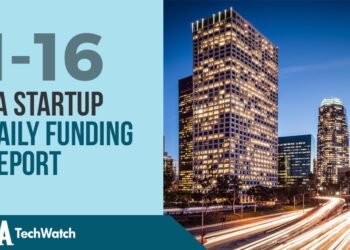 The LA TechWatch Startup Daily Funding Report: 1/16/2020
