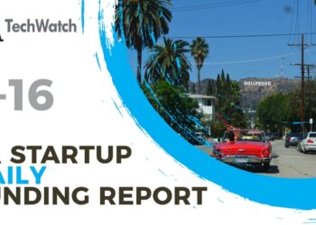 The LA TechWatch Startup Daily Funding Report: 3/16/2022