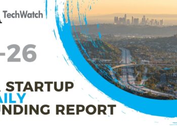 The LA TechWatch Startup Daily Funding Report: 4/26/2021