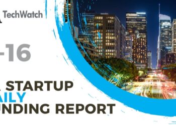 The LA TechWatch Startup Daily Funding Report: 5/16/2022