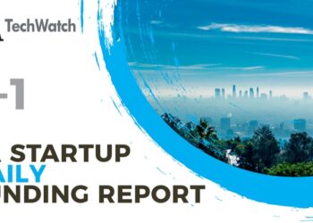The LA TechWatch Startup Daily Funding Report: 7/1/2020