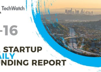 The LA TechWatch Startup Daily Funding Report: 7/16/2020