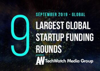The 9 Largest Global Startup Funding Rounds of September 2019