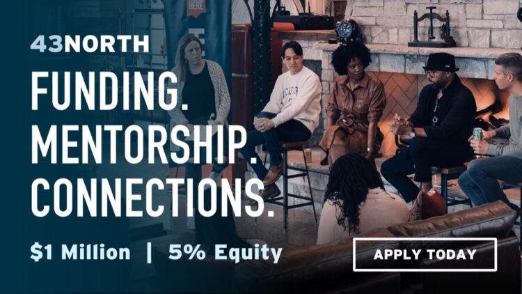 43North Calls for Applications As They Look to Make Five $1M Investments into Seed-Stage Startups