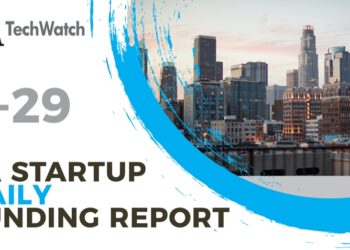 The LA TechWatch Startup Daily Funding Report: 2/29/2024