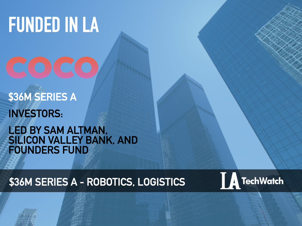Coco Raises $36M for its Last Mile Robotic Delivery Service – LA