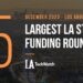 The 5 Largest LA Tech Startup Funding Rounds of December 2020