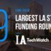 These are the 9 Largest LA Tech Startup Funding Rounds of June 2019