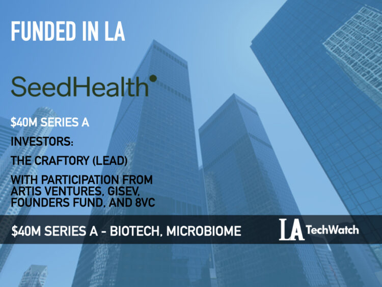 Seed Health Raises $40M to Bring Microbial Science to the Forefront
