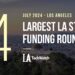 The 4 Largest LA Tech Startup Funding Rounds of July 2024