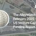 The February 2025 US Venture Capital Funding Report